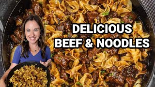 Beef and Noodles - Perfect Weeknight Meal