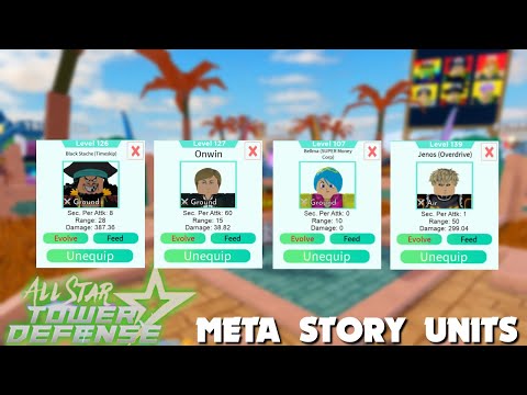 MUST HAVE BEST STORY UNITS | All Star Tower Defense