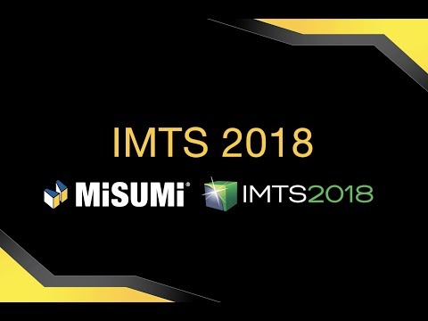 IMTS 2018 | MISUMI USA