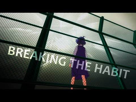 Anime Mix [AMV] - Breaking the Habit