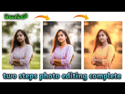 Best photo editing 2022 in Telugu best photo editing in Telugu Two Steps photo editing complete