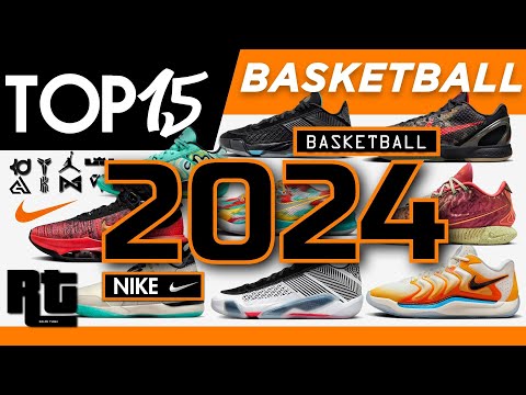 Top 15 Nike Basketball shoes 2024