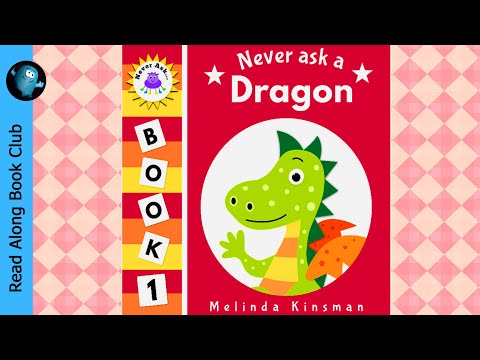 Never Ask A DRAGON 🐲 Funny Read Aloud Story With Music