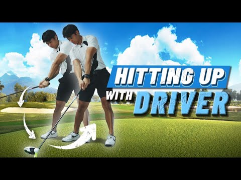 How To "Hit Up" with Driver