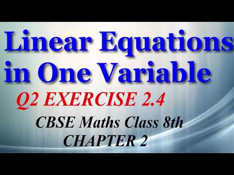 Linear Equations in One Variable - Maths Class 8th - Ex 2.4 - Question 2 - Chapter 2 - NCERT - CBSE