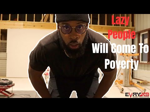 Lazy People Will Never Prosper. They Make Too Many Excuses. | God&Dogs | Ep 2.