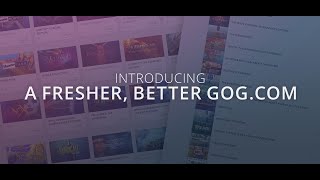 Welcome to the fresher, better GOG.com!