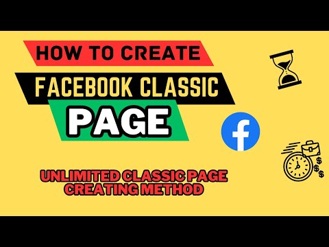 How to create Classic page | Unlimited classic page method | Facebook classic page