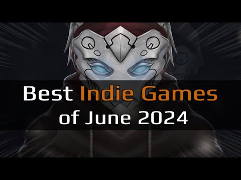 Top 2 Best Indie Games – June 2024