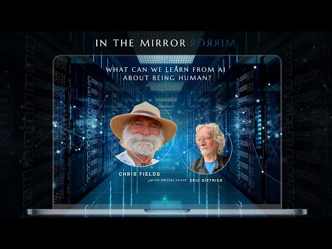 In the Mirror: What can we learn from AI about being human?: Chris Fields