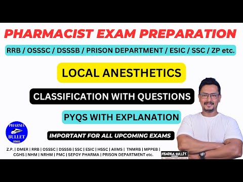 LOCAL ANESTHETICS CLASSIFICATION & MCQS / PHARMACIST EXAM PREPARATION / CLASSIFICATION AND PYQS