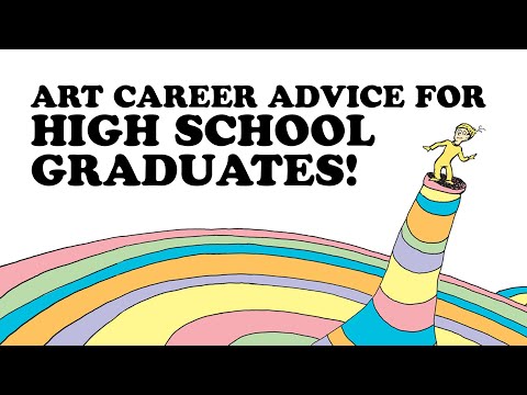 Art Career Advice for High School Graduates