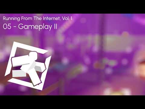 Running From The Internet OST - Gameplay II