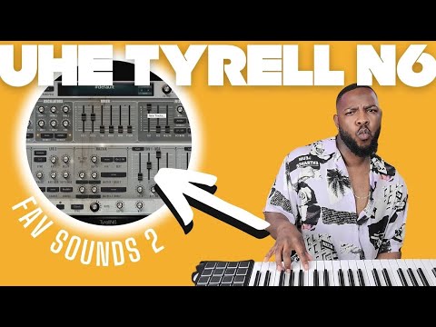 U he Tyrell N6 My Favorite Presets (Part 2)[FREE VST]