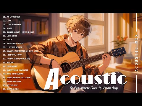 Best Acoustic Cover - Chill Acoustic Love Songs Playlist 2024 - Acoustic Guitar Songs Of All Time