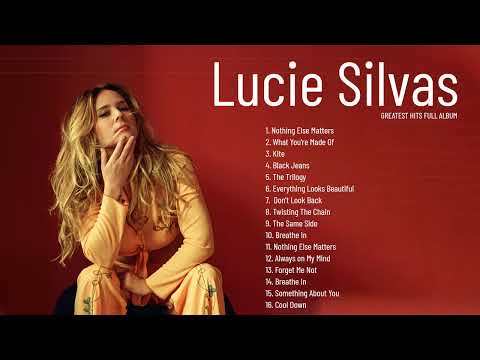 The Best Of Lucie Silvas- Top Songs Of Lucia Silvas 2023