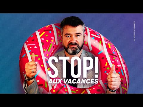 Ne prenez pas vos VACANCES n'importe comment !