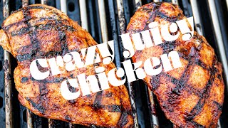 How to Grill Crazy Juicy Chicken Breast