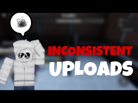 Why are my uploads turning inconsistent??...