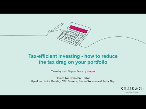 Tax-efficient investing- how to reduce the tax drag on your portfolio