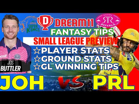 JOH vs PRL Dream11 Team | JOH vs PRL Dream11 SA T20 | JOH vs PRL Dream11 Team Today Match Prediction