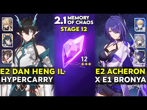 E2 Dan Heng IL & E2 Acheron x Bronya Team | MoC 12 v2.1| Honkai Star Rail.