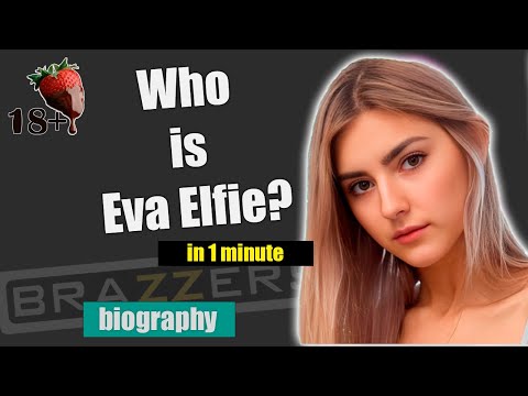 Eva Elfie - Biography | True Life Story | Adult Video with Eva elfie || Best Russian Adult Actress