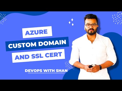 Azure Custom Domain and SSL Cert | Shantanu Das