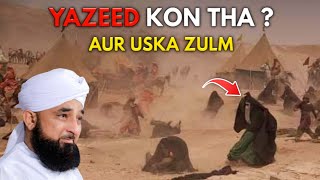 Yazeed Kon Tha? - Hazrat Imam Hussain R.A - Karbala - Facts & Reality About Yazeed - Raza Saqib