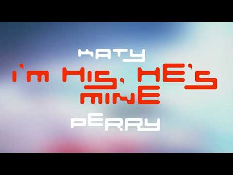 Katy Perry -  I’M HIS, HE’S MINE (ft. Doechii) (Official HD Audio)