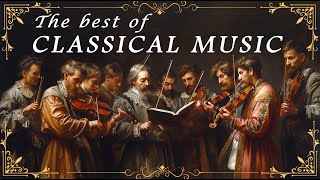 25 Really FAMOUS Classical Music that Everyone Listen to Forever 🎻🎧| Bach | Mozart | Tchaikovsky