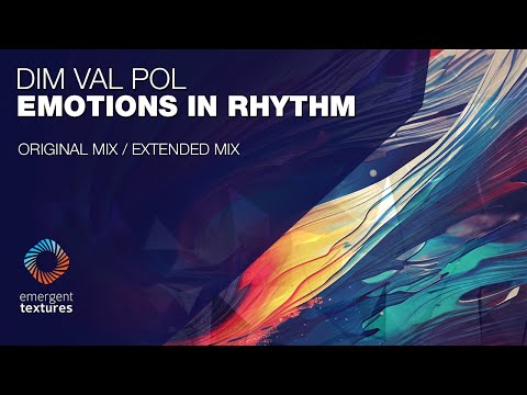 Dim Val Pol - Emotions In Rhythm [Emergent Textures]