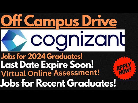 Cognizant Off Campus Drive for Freshers 2024 | Selection Process Explain🔥🔥