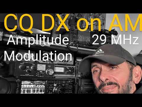 Making Amplitude Modulation DX on 29 MHz