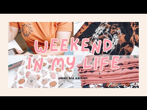 Weekend in my life (small biz edition)