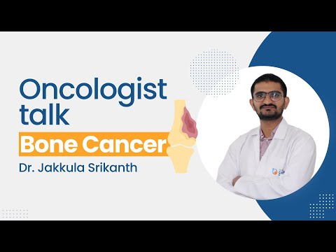 Bone Cancer: Type, Risk Factors, Causes, Treatment | Dr. Jakkula Srikanth | Onco Cancer Centres