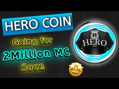 HERO COIN UPDATES || HERO COIN NEW PROMOTIONS || MC FROM 20K TO 1.5M IN 7 DAYS | $HEROCOIN