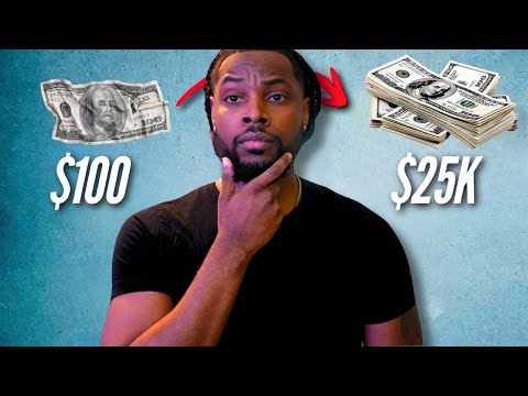 Here’s How I Would Turn My Last $100 into $25,000 in 60 days! 2025