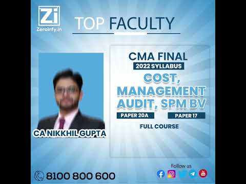 CMA Final CMA and SPMBV Paper 17, Paper 20A 2022 Syllabus Full Course Combo By CA Nikkhil Gupta