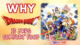 Why Dragon Quest Makes The Perfect JRPG Comfort Food