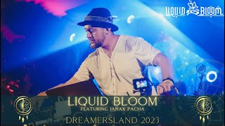 Liquid Bloom Cacao Ecstatic Dance set at DREAMERSLAND FESTIVAL 2023 ( Poland ) - with Janax Pacha