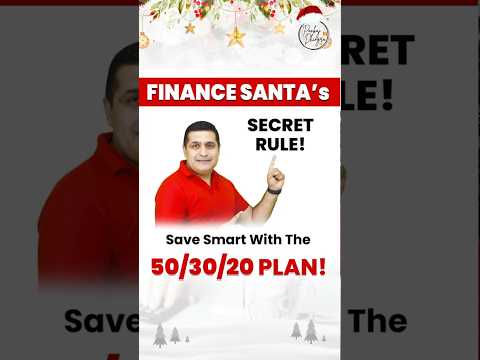 Finance Santa's Secret Rule: Save Smart with the 50/30/20 Plan | Rule of Budgeting | Pankaj Dhingra