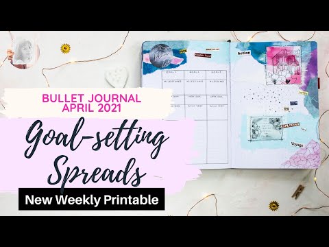 Goal-Setting Spreads Setup | Bullet Journal April 2021| PLAN WITH ME | New Free Weekly Printable