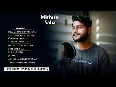 Top 10 Romantic Songs Of Mithun Saha | Audio Jukebox | Live Stream