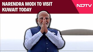 PM Modi In Kuwait | Narendra Modi's Visit To Kuwait Today First By An Indian PM In 43 Years