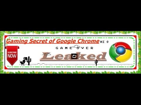 Gaming Secret!!!!!!!! of Google Chrome