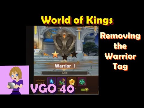 World of Kings Removing the Warrior Tag