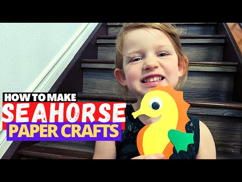 The Cutest Seahorse Paper Craft | Super Easy, Fun and Adorable Paper Arts and Crafts for Kids