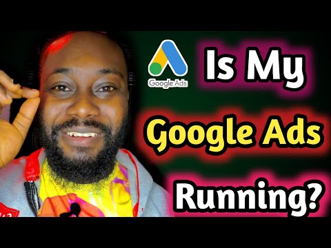 HOW TO KNOW IF GOOGLE ADS IS RUNNING , Google Ads Tutorial