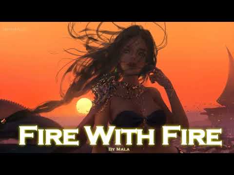 EPIC POP | "Fire With Fire'' by Mala